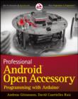 Image for Professional Android Open Accessory with Android ADK and Arduino