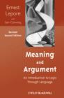 Image for Meaning and Argument: An Introduction to Logic Through Language