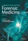 Image for Current practice in forensic medicineVolume 2