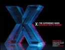 Image for X  : the experience when business meets design