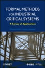 Image for Formal methods for industrial critical systems: a survey of applications