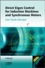 Image for Direct Eigen Control for Induction Machines and Synchronous Motors