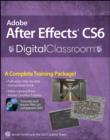 Image for Adobe After Effects CS6 Digital Classroom