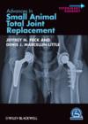 Image for Advances in Small Animal Total Joint Replacement