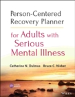 Image for Person-centered recovery planner for adults with serious and persistent mental illness