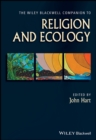 Image for The Wiley Blackwell companion to religion and ecology