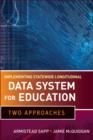 Image for Implement, improve and expand your Statewide Longitudinal Data System  : creating a culture of data in education