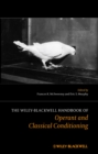 Image for The Wiley-Blackwell handbook of operant and classical conditioning