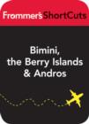 Image for Bimini, the Berry Islands and Andros, Bahamas: Frommer&#39;s ShortCuts