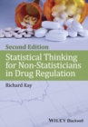 Image for Statistical thinking for non-statisticians in drug regulation