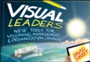 Image for Visual leaders  : new tools for visioning, management, &amp; organization change
