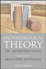 Image for Archaeological theory  : an introduction