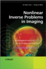 Image for Nonlinear inverse problems in imaging