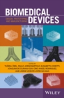 Image for Biomedical devices  : design, prototyping, and manufacturing