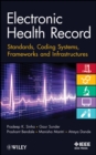 Image for Electronic Health Record - Standards, Coding Systems, Frameworks and Infrastructures