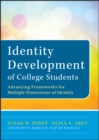 Image for Identity development of college students: advancing frameworks for multiple dimensions of identity