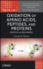 Image for Oxidation of amino acids, peptides, and proteins: kinetics and mechanism