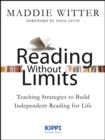 Image for Reading Without Limits: A Practical Step-by-Step Guide for Helping Kids Become Lifelong Readers