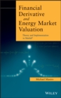 Image for Financial derivative and energy market valuation  : theory and implementation in MATLAB?