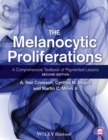 Image for Melanocytic proliferation: a comprehensive textbook of pigmented lesions