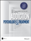 Image for Addiction  : psychology and treatment