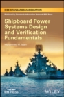 Image for Shipboard Power Systems Design and Verification Fundamentals