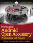 Image for Professional Android Open Accessory programming with Andruino