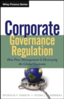 Image for Corporate governance regulation: how poor management is destroying the global economy