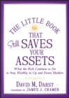 Image for The little book that still saves your assets: what the rich continue to do to stay wealthy in up and down markets