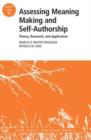 Image for Assessing Meaning Making and Self-Authorship: Theory, Research, and Application : ASHE Higher Education Report 38:3