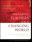 Image for Preparing teachers for a changing world: what teachers should learn and be able to do