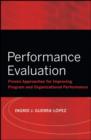 Image for Performance evaluation: proven approaches for improving program and organizational performance