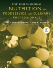 Image for Study Guide to accompany Nutrition for Foodservice and Culinary Professionals, 8e