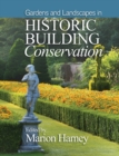 Image for Gardens &amp; landscapes in historic building conservation
