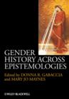 Image for Gender history across epistemologies