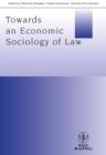 Image for Towards an economic sociology of law