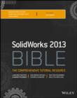 Image for SolidWorks 2013 bible