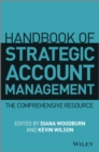Image for Handbook of strategic account management: a comprehensive resource