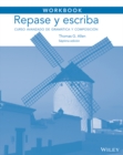Image for Workbook to accompany Repase y escriba  : curso avanzado de gramatica y composicion
