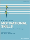 Image for A toolkit of motivational skills: how to help others reach for change