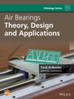 Image for Air bearings  : theory, design and applications