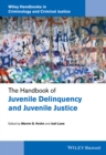 Image for The Handbook of Juvenile Delinquency and Juvenile Justice