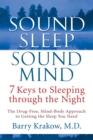 Image for Sound Sleep, Sound Mind : 7 Keys to Sleeping Through the Night