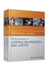 Image for The Encyclopedia of Juvenile Delinquency and Justice