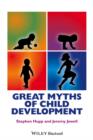 Image for Great myths of child development