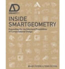 Image for Inside Smart Geometry: Expanding the Architectural Possibilities of Computational Design