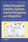 Image for Global positioning satellite systems, inertial navigation, and integration.