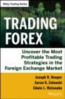 Image for Trading forex  : uncover the most profitable trading strategies in the foreign exchange market