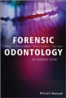 Image for Forensic odontology: an essential guide