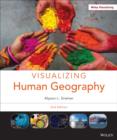 Image for Visualizing human geography  : at home in a diverse world